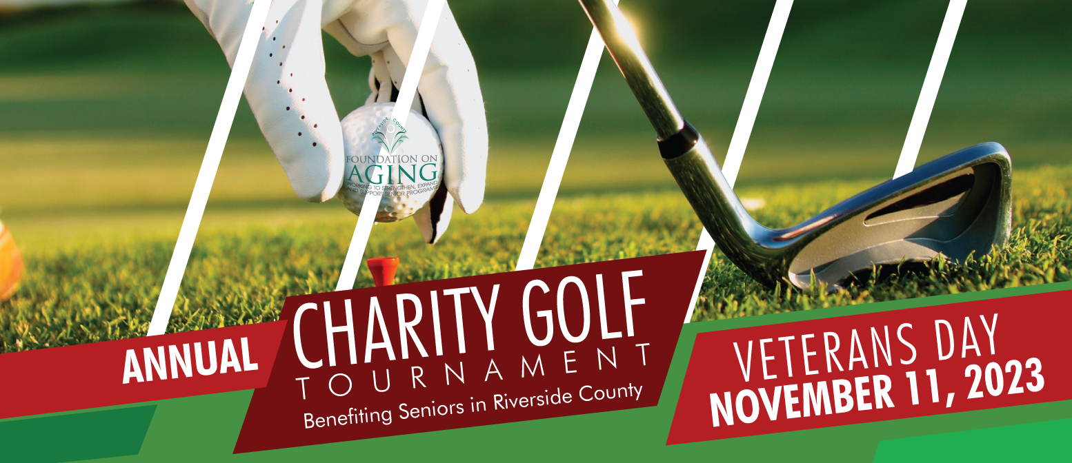 Riverside County Foundation on Aging Golf Tournament